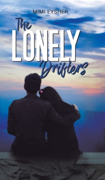 The Lonely Drifters, Hardback Book The Lonely Drifters, Hardback Book