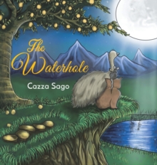 The Waterhole, Hardback Book The Waterhole, Hardback Book