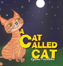 CAT CALLED CAT, Hardback Book CAT CALLED CAT, Hardback Book