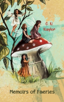 Memoirs of Faeries, Paperback / softback Book Memoirs of Faeries, Paperback / softback Book