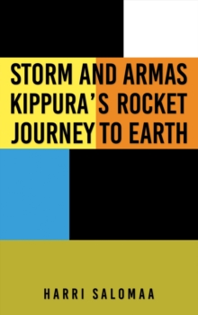 Storm and Armas Kippura's Rocket Journey To Earth