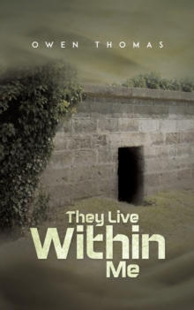 They Live Within Me, Paperback / softback Book They Live Within Me, Paperback / softback Book