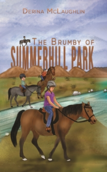 The Brumby of Summerhill Park