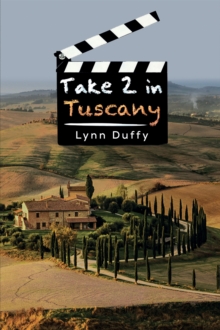 Take 2 in Tuscany