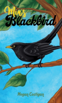 Mia's Blackbird