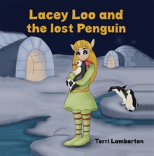 Lacey Loo and the Lost Penguin