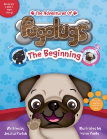 The Adventures of Pugalugs: The Beginning