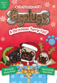 The Adventures of Pugalugs: A Christmas 'Furry-Tail'