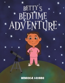 Betty's Bedtime Adventure