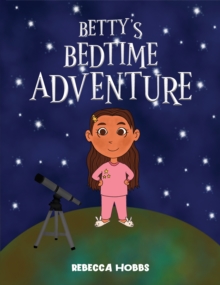 Betty's Bedtime Adventure