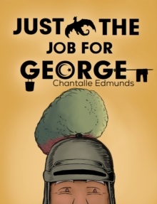 Just the Job for George