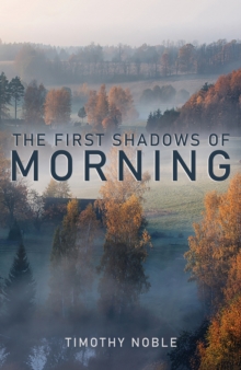 The First Shadows of Morning