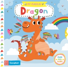 My Magical Dragon, Board book Book My Magical Dragon, Board book Book