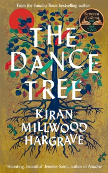 The Dance Tree : A BBC Between the Covers book club pick