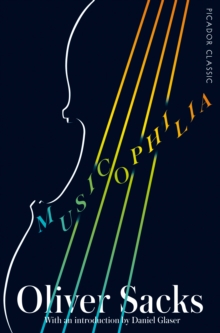 Pan Macmillan Musicophilia , Tales Of Music And The Brain