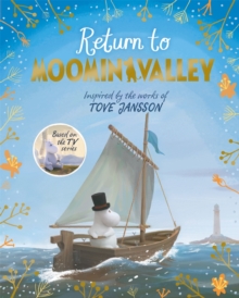 Return to Moominvalley: Adventures in Moominvalley Book 3