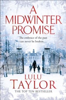 A Midwinter Promise : An Epic Family Drama of Love and Betrayal From the Top Ten Bestseller