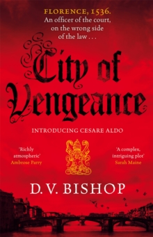 City of Vengeance : From the Winner of The Crime Writers' Association Historical Dagger Award