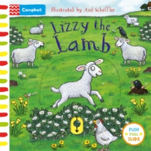 Lizzy The Lamb : A Push, Pull, Slide Book