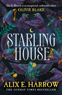 Starling House : The perfect dark, Gothic fairytale and a Reese Witherspoon Book Club Pick