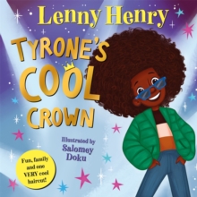 Tyrone's Cool Crown : Fun, family and one VERY cool haircut!