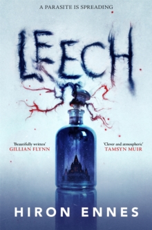 Leech : Creepy, Unputdownable Gothic Horror