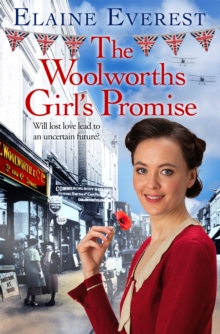 The Woolworths Girl's Promise : Love, drama and tragedy converge as the Woolworths saga returns...