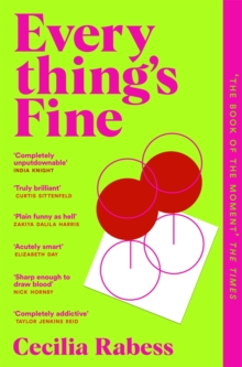 Everything's Fine : The completely addictive juicy summer read