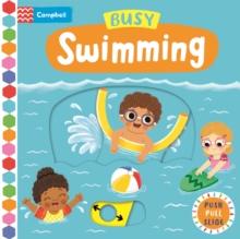 Busy Swimming : A Push, Pull, Slide Book