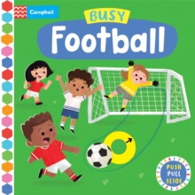 Pan Macmillan Busy Football , A Push, Pull, Slide Book