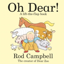 Oh Dear! : A Lift-the-flap Farm Book From The Creator Of Dear Zoo