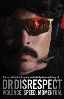 Violence. Speed. Momentum : The Incredibly (Un)true and Undeniably Dominant Story