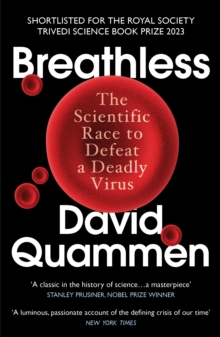 Breathless : The Scientific Race to Defeat a Deadly Virus