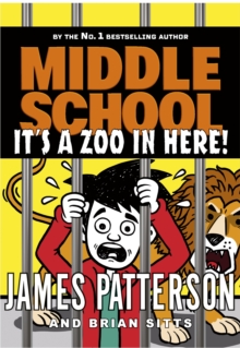 Middle School: Its a Zoo in Here : (Middle School 14)