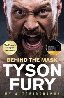 Behind the Mask : My Autobiography, Hardback Book Behind the Mask : My Autobiography, Hardback Book