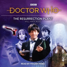 Doctor Who: The Resurrection Plant : 2nd Doctor Audio Original