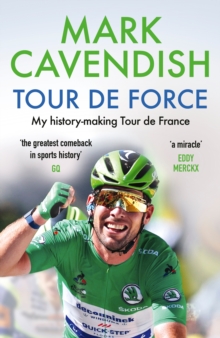 Tour de Force : My history-making Tour de France