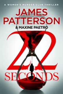 22 Seconds : (Women s Murder Club 22)