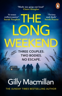 The Long Weekend : By the time you read this, Ill have killed one of your husbands