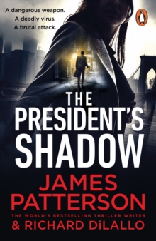 Cornerstone The President S Shadow , The Addictive New Thriller From Sunday Times Bestselling Author Featuring An Iconic Hero