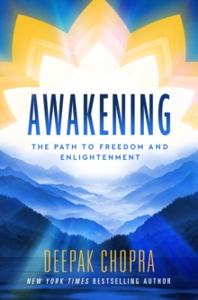 Ebury Publishing Awakening , The Path To Freedom And Enlightenment From The Bestselling Author