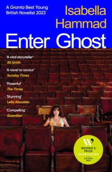 Enter Ghost : Shortlisted for the Women s Prize for Fiction 2024