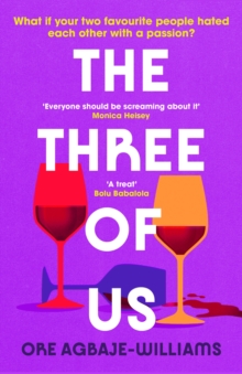 The Three of Us : THE ADDICTIVE READ YOUR NEW YEAR WON'T BE COMPLETE WITHOUT