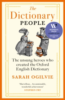 The Dictionary People : The unsung heroes who created the Oxford English Dictionary