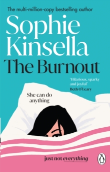 The Burnout : The hilarious new romantic comedy from the No. 1 Sunday Times bestselling author