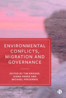 Environmental Conflicts, Migration and Governance