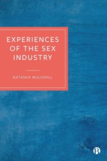 Experiences of the Sex Industry