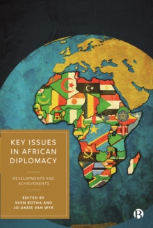 Key Issues in African Diplomacy : Developments and Achievements