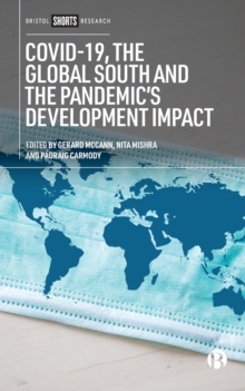 COVID-19, the Global South and the Pandemic's Development Impact