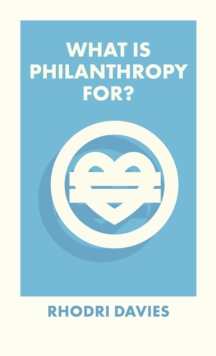 What Is Philanthropy For?